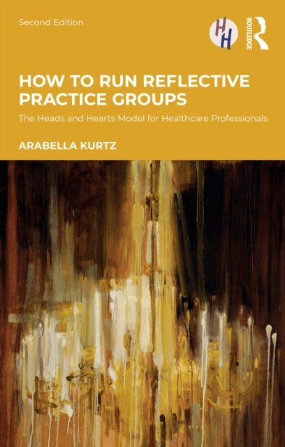 Arabella Kurtz - How to Run Reflective Practice Groups, E-bok