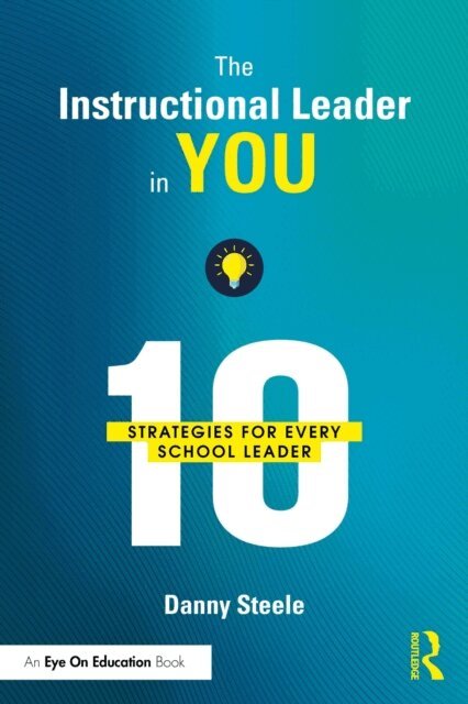 Danny Steele - Instructional Leader in You, E-bok