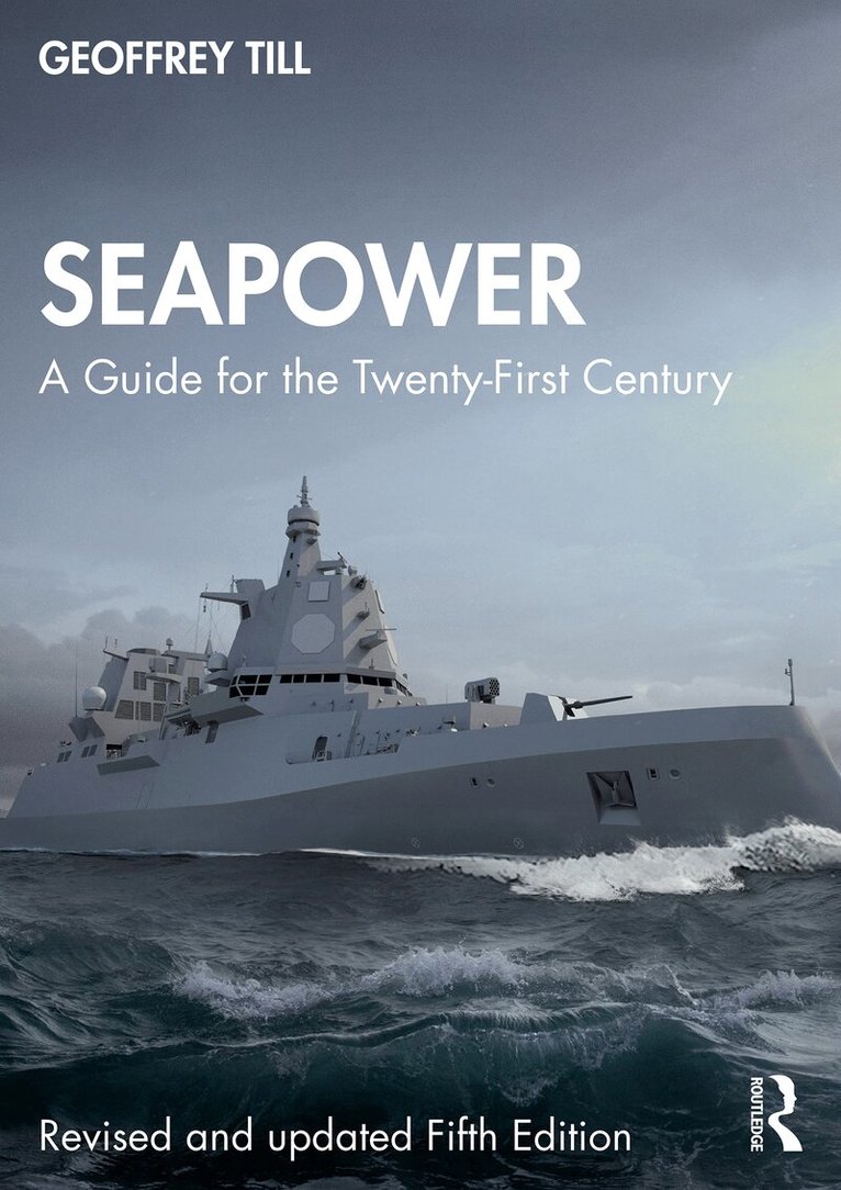 Geoffrey Till - Seapower, E-bok
