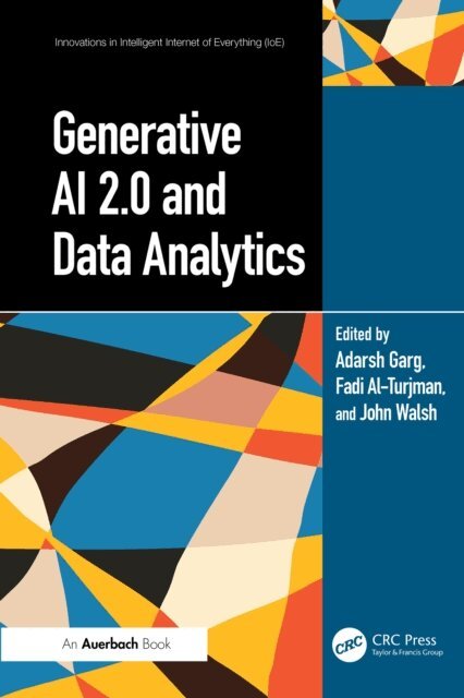 John Walsh, Fadi Al-Turjman, Adarsh Garg - Generative AI 2.0 and Data Analytics, E-bok