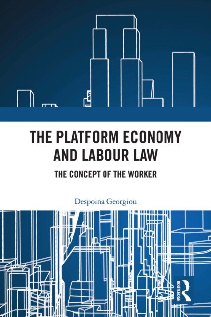 Despoina Georgiou - Platform Economy and Labour Law, E-bok. Tillgänglighet: Lägg i varukorg