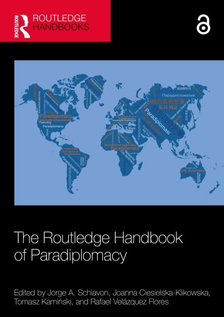 Rafael Velazquez Flores, Tomasz Kaminski, Joanna Ciesielska-Klikowska, Jorge A. Schiavon - Routledge Handbook of Paradiplomacy, E-bok