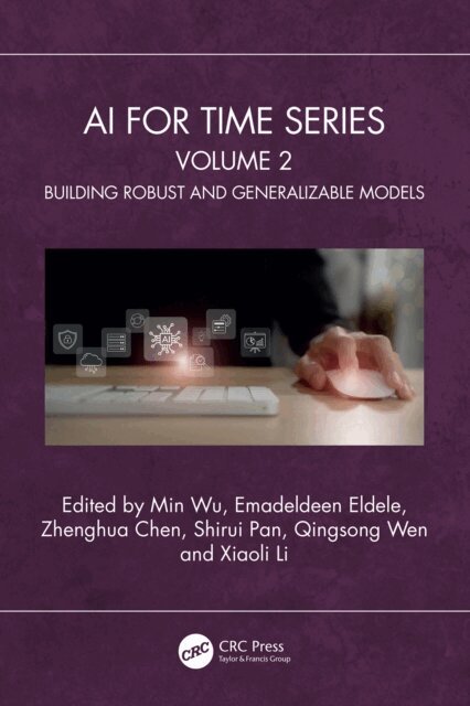 Xiaoli Li, Qingsong Wen, Shirui Pan, Zhenghua Chen, Emadeldeen Eldele, Min Wu - AI for Time Series, E-bok