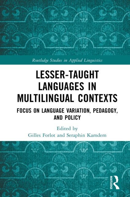 Seraphin Kamdem, Gilles Forlot - Lesser-Taught Languages in Multilingual Contexts, E-bok. Tillgänglighet: Lägg i varukorg
