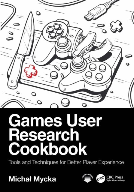 Michal Mycka - Games User Research Cookbook, E-bok. Tillgänglighet: Lägg i varukorg