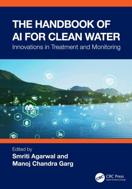Manoj Chandra Garg, Smriti Agarwal - Handbook of AI for Clean Water, E-bok