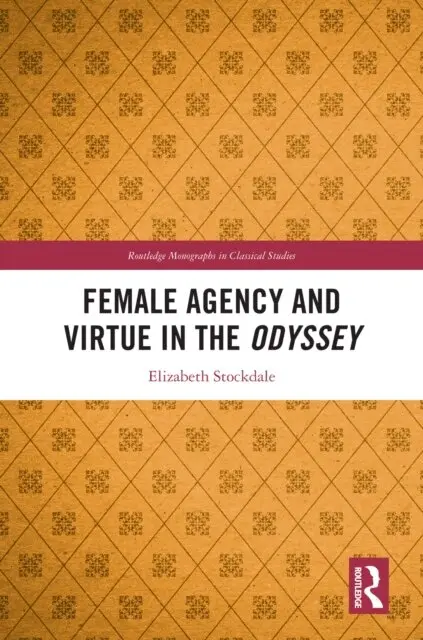 Elizabeth Stockdale - Female Agency and Virtue in the Odyssey, E-bok. Tillgänglighet: Lägg i varukorg