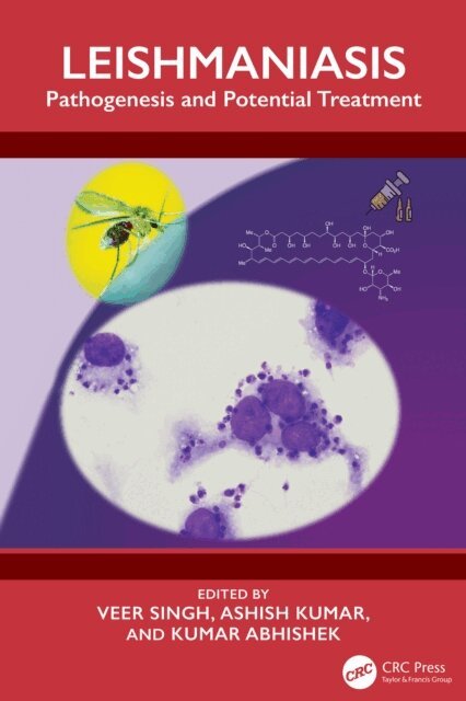 Kumar Abhishek, Ashish Kumar, Veer Singh - Leishmaniasis, E-bok