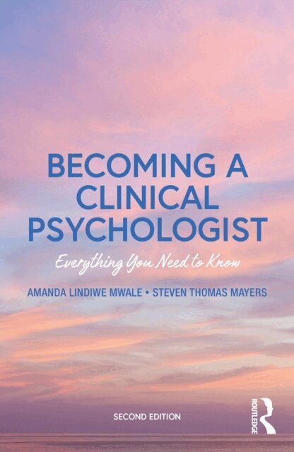 Amanda Mwale, Steven Mayers - Becoming a Clinical Psychologist, E-bok