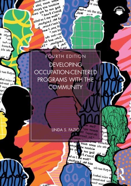 Linda S. Fazio - Developing Occupation-Centered Programs With the Community, E-bok