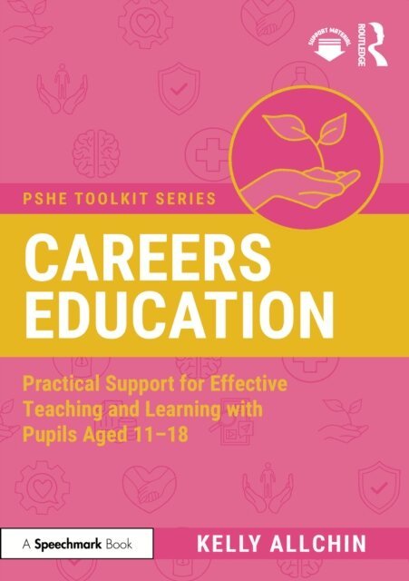 Kelly Allchin - Careers Education, E-bok