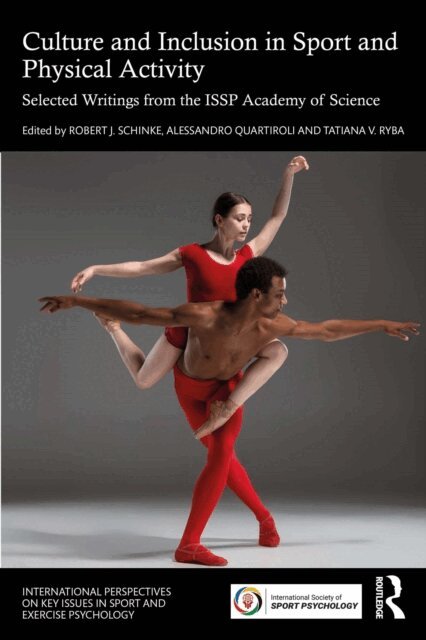 Tatiana V. Ryba, Alessandro Quartiroli, Robert J. Schinke - Culture and Inclusion in Sport and Physical Activity, E-bok
