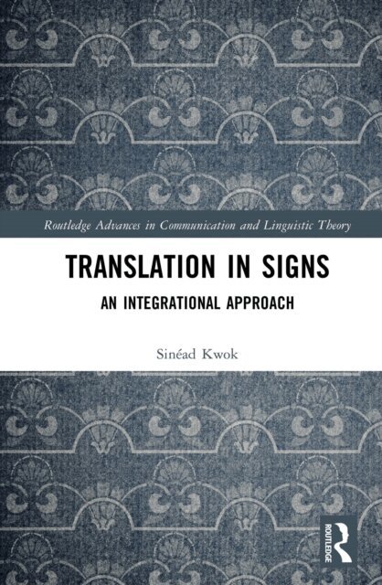 Sinead Kwok - Translation in Signs, E-bok