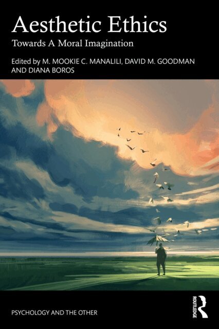 Diana Boros, David M. Goodman, M. Mookie C. Manalili - Aesthetic Ethics, E-bok