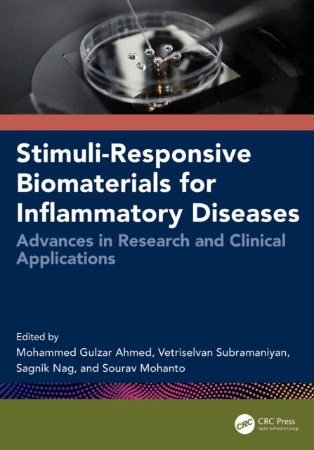 Sourav Mohanto, Sagnik Nag, Vetriselvan Subramaniyan, Mohammed Gulzar Ahmed - Stimuli-Responsive Biomaterials for Inflammatory Diseases, E-bok