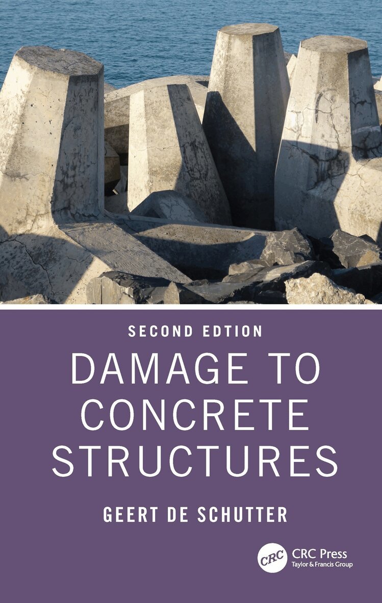 Geert De Schutter - Damage to Concrete Structures, E-bok