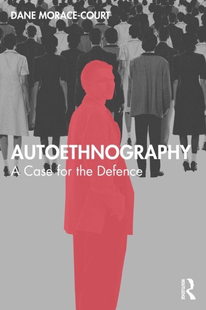 Dane Morace-Court - Autoethnography, E-bok