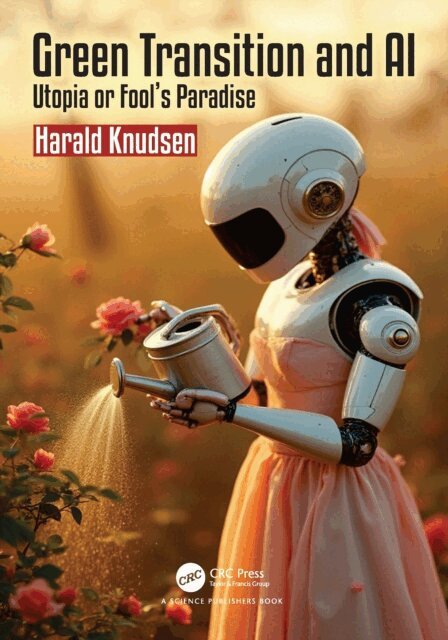 Harald Knudsen - Green Transition and AI, E-bok