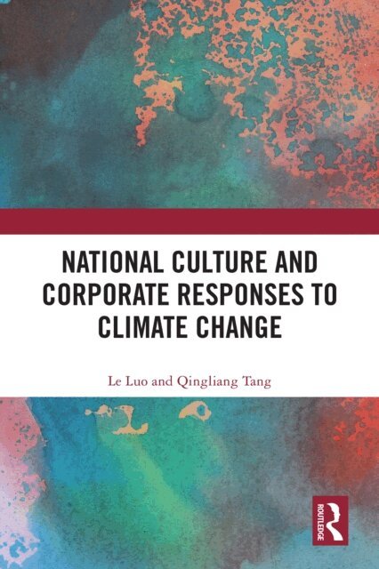 Qingliang Tang, Le Luo - National Culture and Corporate Responses to Climate Change, E-bok. Tillgänglighet: Lägg i varukorg
