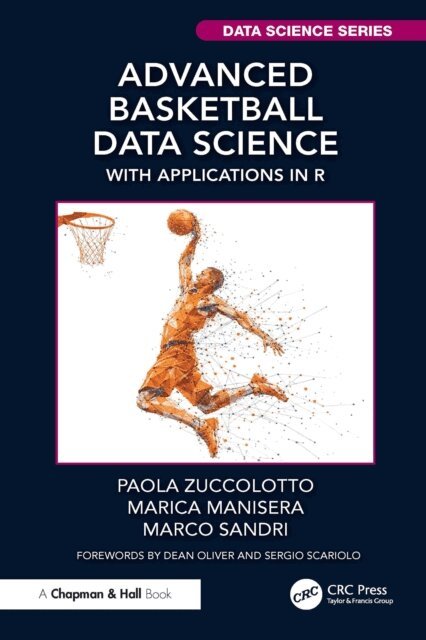 Marco Sandri, Marica Manisera, Paola Zuccolotto - Advanced Basketball Data Science, E-bok. Tillgänglighet: Lägg i varukorg