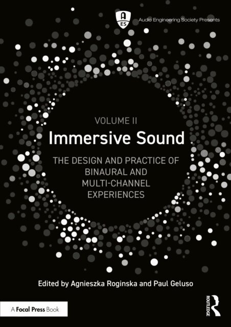 Paul Geluso, Agnieszka Roginska - Immersive Sound Volume II, E-bok