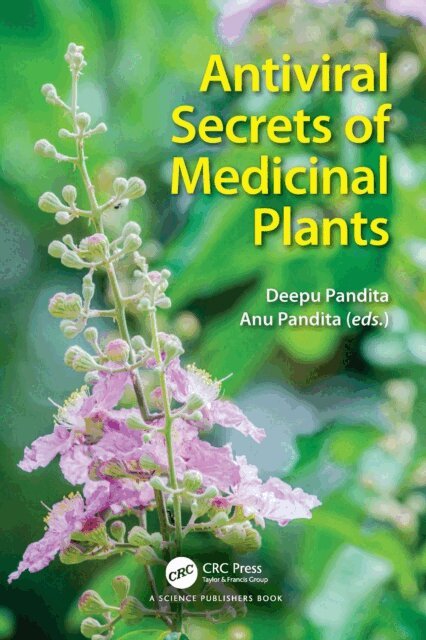 Anu Pandita, Deepu Pandita - Antiviral Secrets of Medicinal Plants, E-bok