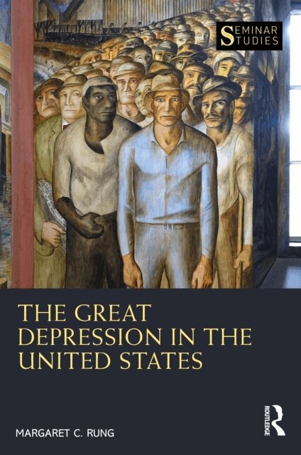 Margaret C. Rung - Great Depression in the United States, E-bok
