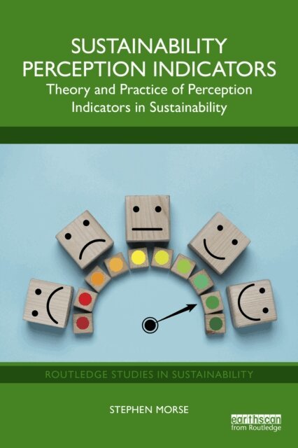 Stephen Morse - Sustainability Perception Indicators, E-bok