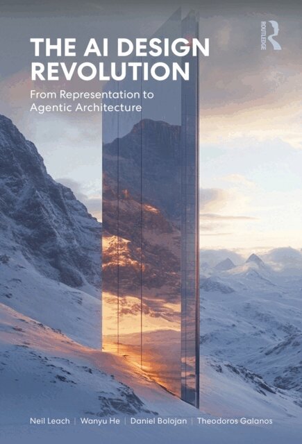 Theodoros Galanos, Daniel Bolojan, Wanyu He, Neil Leach - AI Design Revolution, E-bok. Tillgänglighet: Kommande