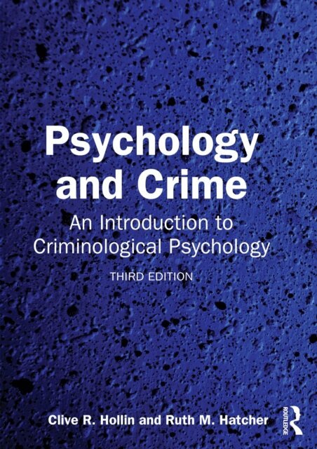 Ruth M. Hatcher, Clive R. Hollin - Psychology and Crime, E-bok