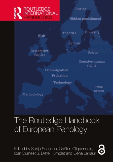 Elena Larrauri, Diete Humblet, Ioan Durnescu, Gaetan Cliquennois, Sonja Snacken - Routledge Handbook of European Penology, E-bok