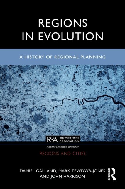 John Harrison, Mark Tewdwr-Jones, Daniel Galland - Regions in Evolution, E-bok
