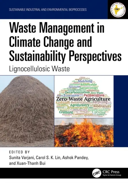 Xuan-Thanh Bui, Ashok Pandey, Carol S. K. LIN, Sunita Varjani - Waste Management in Climate Change and Sustainability Perspectives, E-bok. Tillgänglighet: Lägg i varukorg
