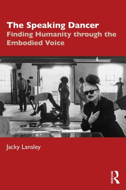 Jacky Lansley - Speaking Dancer, E-bok. Tillgänglighet: Lägg i varukorg