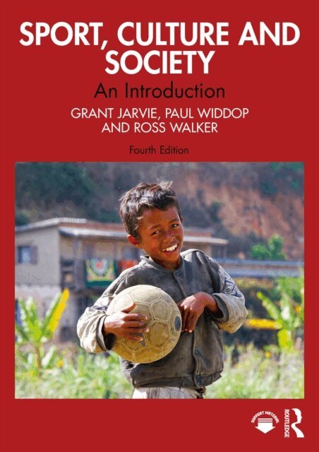 Ross Walker, Paul Widdop, Grant Jarvie - Sport, Culture and Society, E-bok