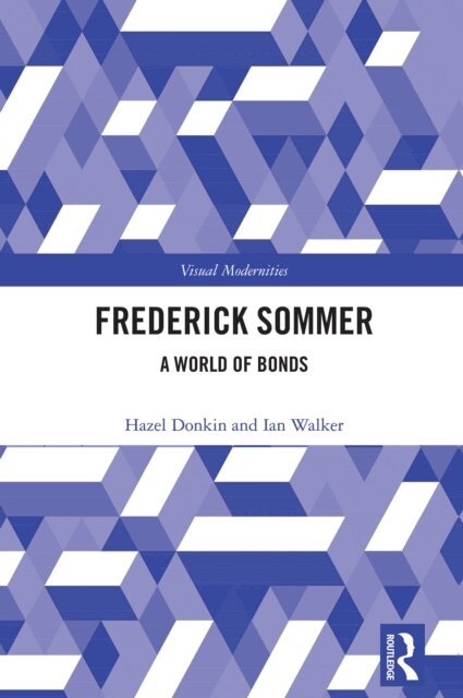 Ian Walker, Hazel Donkin - Frederick Sommer, E-bok