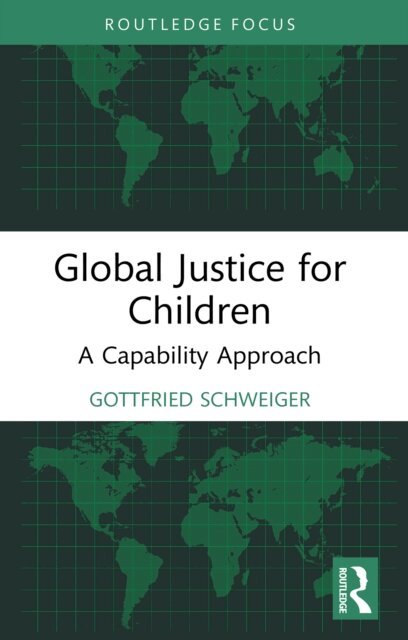 Gottfried Schweiger - Global Justice for Children, E-bok