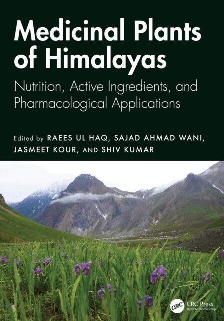 Shiv Kumar, Jasmeet Kour, Sajad Ahmad Wani, Raees ul Haq - Medicinal Plants of Himalayas, E-bok