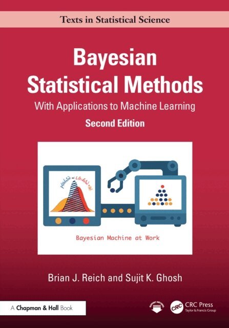 Sujit K. Ghosh, Brian J. Reich - Bayesian Statistical Methods, E-bok
