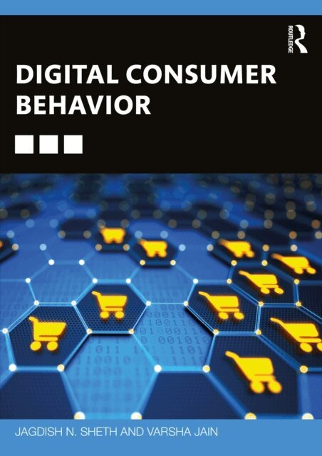 Varsha Jain, Jagdish N. Sheth - Digital Consumer Behavior, E-bok