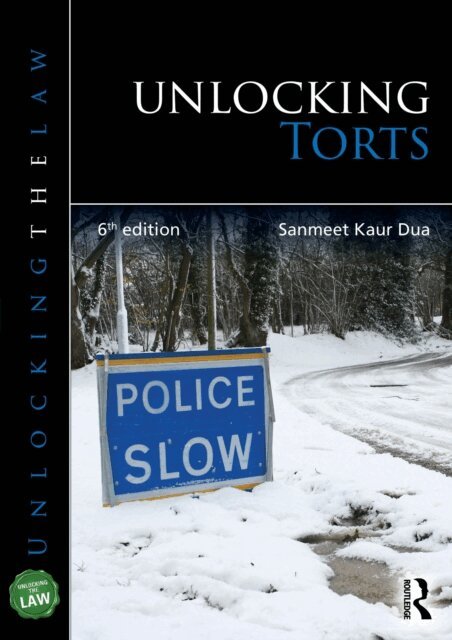Sanmeet Kaur Dua - Unlocking Torts, E-bok. Tillgänglighet: Kommande