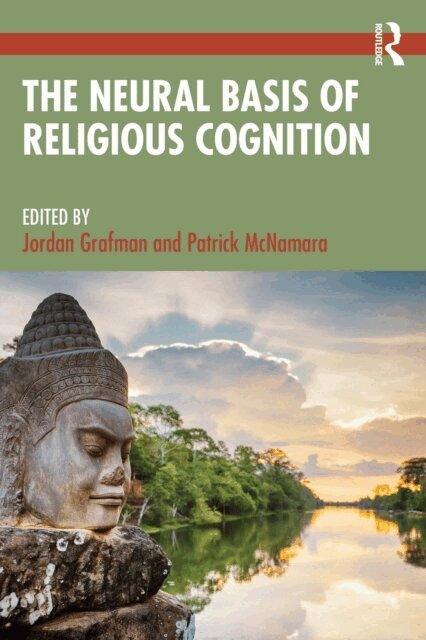 Patrick McNamara, Jordan Grafman - Neural Basis of Religious Cognition, E-bok