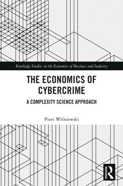 Piotr Wisniewski - Economics of Cybercrime, E-bok