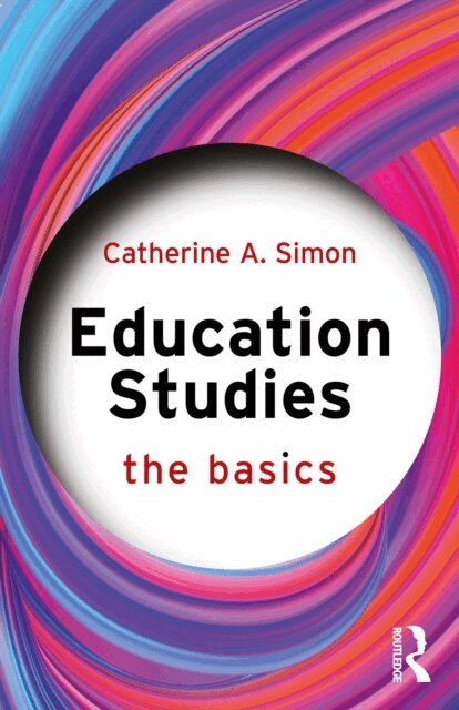 Catherine Simon - Education Studies, E-bok
