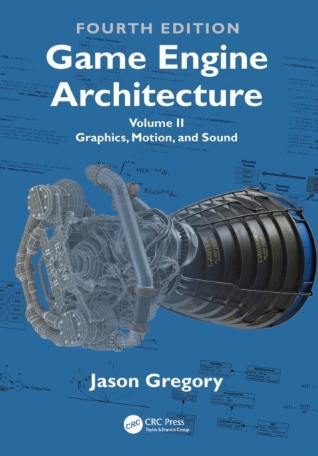 Jason Gregory - Game Engine Architecture, E-bok