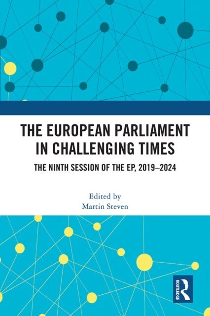 Martin Steven - European Parliament in Challenging Times, E-bok