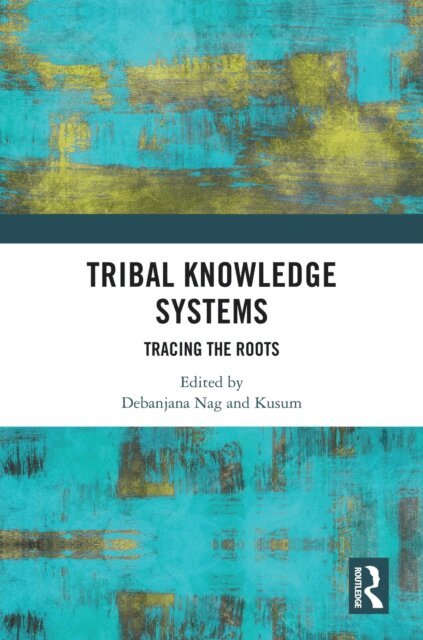 Kusum, Debanjana Nag - Tribal Knowledge Systems, E-bok