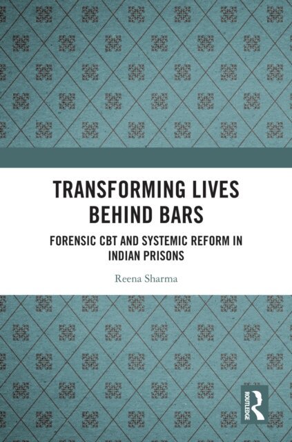 Reena Sharma - Transforming Lives Behind Bars, E-bok