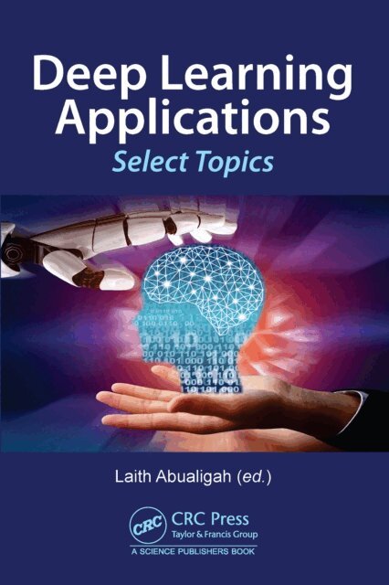 Laith Abualigah - Deep Learning Applications, E-bok