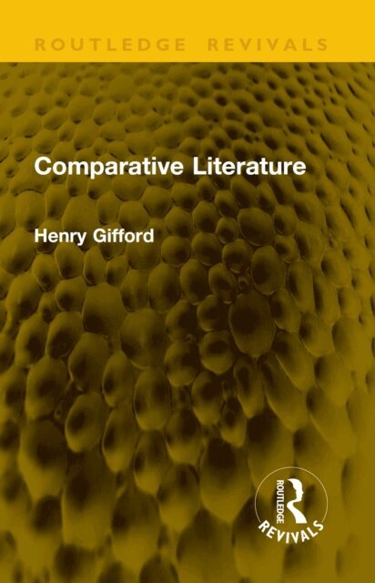 Henry Gifford - Comparative Literature, E-bok